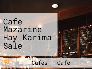 Cafe Mazarine Hay Karima Sale