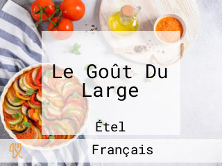 Le Goût Du Large