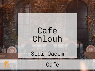 Cafe Chlouh