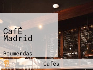 CafÉ Madrid