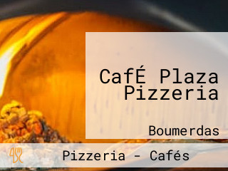 CafÉ Plaza Pizzeria