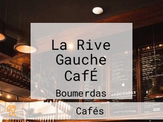 La Rive Gauche CafÉ