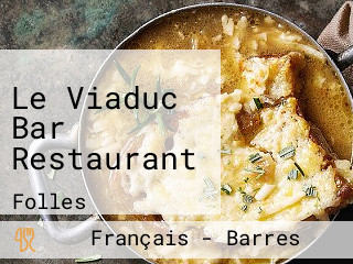 Le Viaduc Bar Restaurant