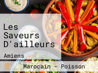 Les Saveurs D'ailleurs