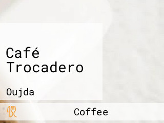 Café Trocadero