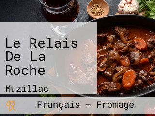 Le Relais De La Roche