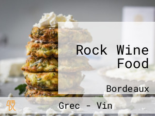 Rock Wine Food