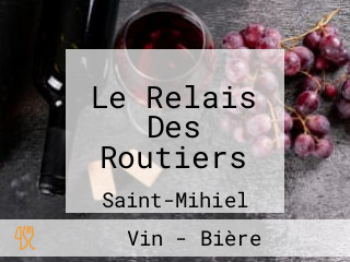 Le Relais Des Routiers