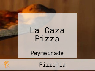 La Caza Pizza