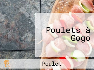 Poulets à Gogo