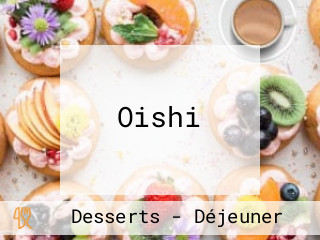 Oishi