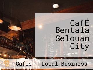 CafÉ Bentala Selouan City