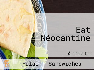 Eat Néocantine