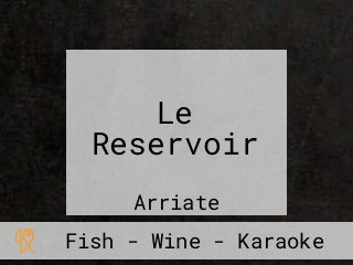 Le Reservoir