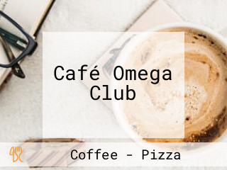 Café Omega Club