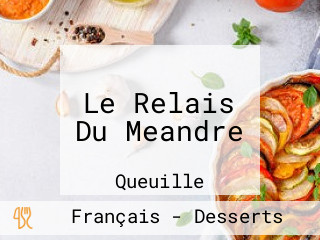 Le Relais Du Meandre