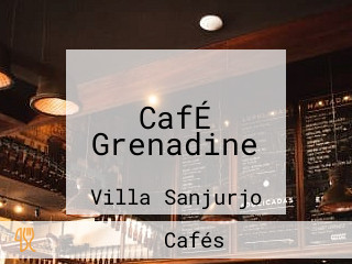 CafÉ Grenadine