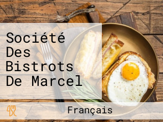 Société Des Bistrots De Marcel