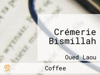 Crémerie Bismillah