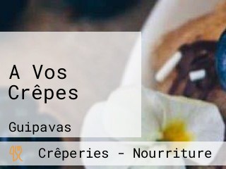 A Vos Crêpes