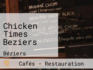 Chicken Times Beziers