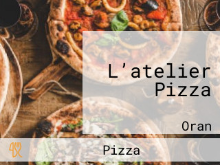 L’atelier Pizza