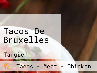 Tacos De Bruxelles