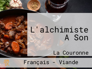 L'alchimiste A Son