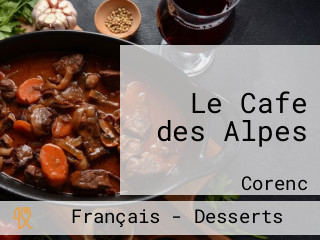 Le Cafe des Alpes