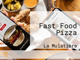 Fast Food Pizza