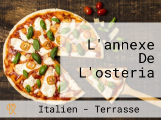 L'annexe De L'osteria