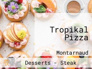 Tropikal Pizza