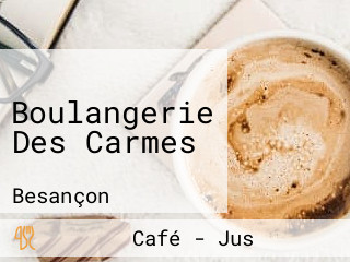 Boulangerie Des Carmes