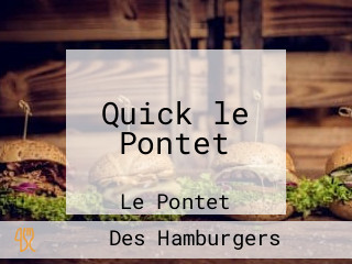 Quick le Pontet