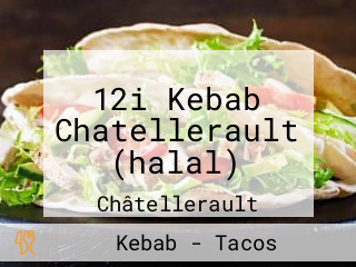 12i Kebab Chatellerault (halal)