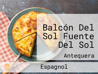 Balcón Del Sol Fuente Del Sol