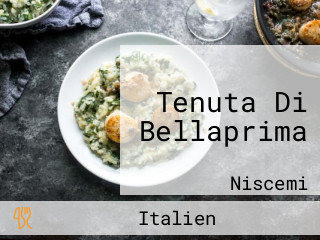 Tenuta Di Bellaprima