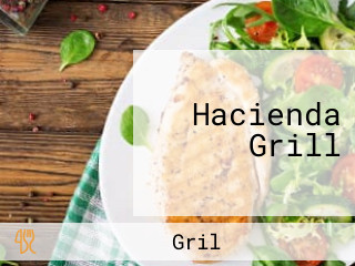 Hacienda Grill