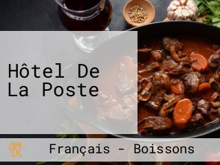 Hôtel De La Poste