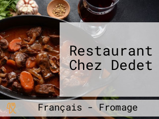 Restaurant Chez Dedet
