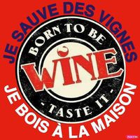 Born to be Wine