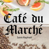 CafÉ Du MarchÉ Saint-raphaËl