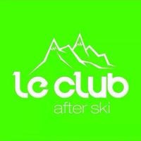 Le Club After Ski